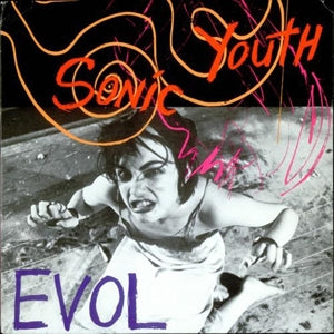 Sonic Youth - Evol (NEW)