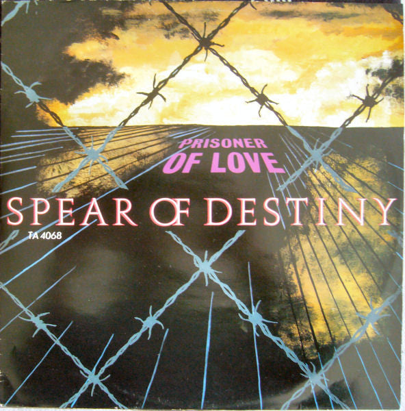 Spear of destiny - Prisoner of love (12inch)