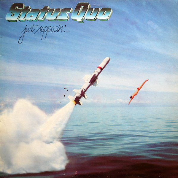 Status Quo - Just Supposin' - Dear Vinyl