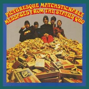 Status Quo - Picturesque matchstickabel messages from The Status Quo (NEW)