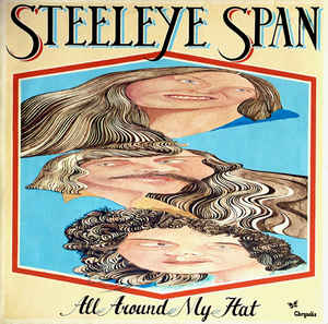 Steeleye Span - All around my hat - Dear Vinyl