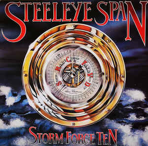 Steeleye Span - Storm Force Ten - Dear Vinyl