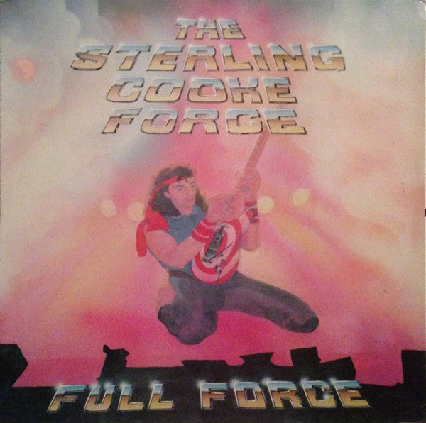 The Sterling Cooke Force - Full Force