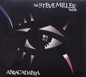 Steve Miller Band - Abracadabra (NEW)