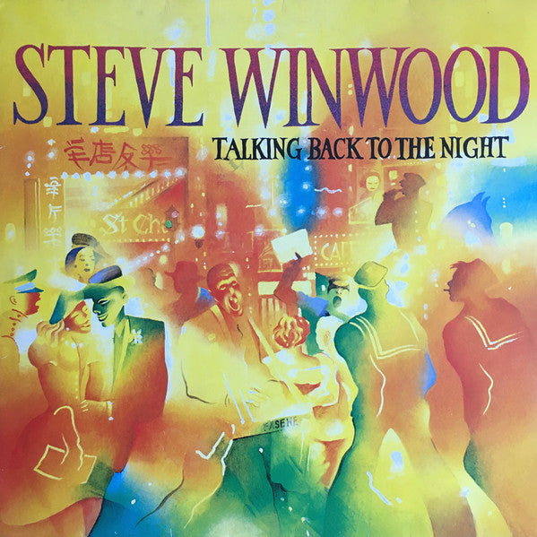 Steve Winwood - Talking back to the night