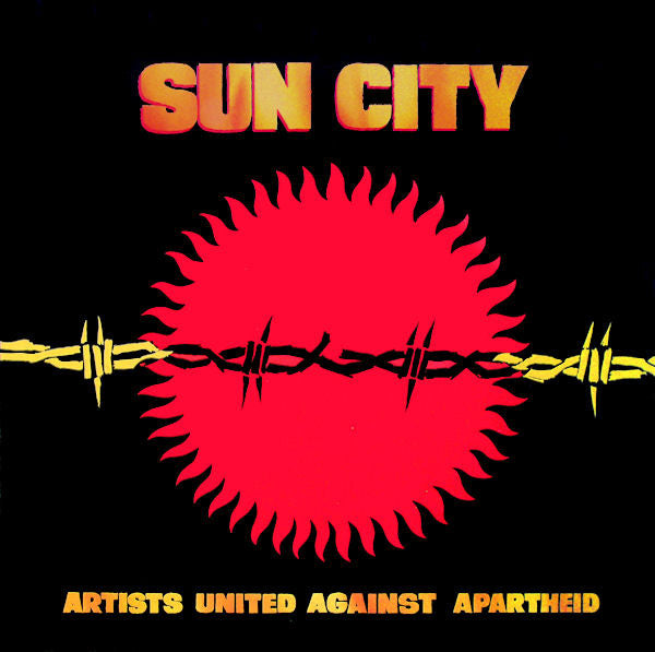 Sun City - Artists Against Apartheid