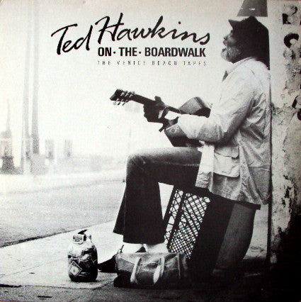 Ted Hawkins - On the Boardwalk