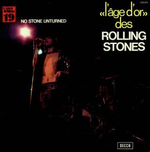 The Rolling Stones - L'âge d'or des Rolling Stones - No Stone Unturned