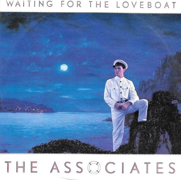 The Associates - Waiting for the loveboat (12inch - Near Mint)