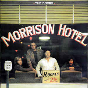 The Doors - Morrison Hotel - Dear Vinyl