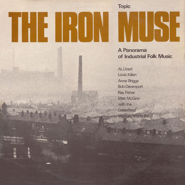 The Iron Muse - A Panorama of Industrial Folk Music