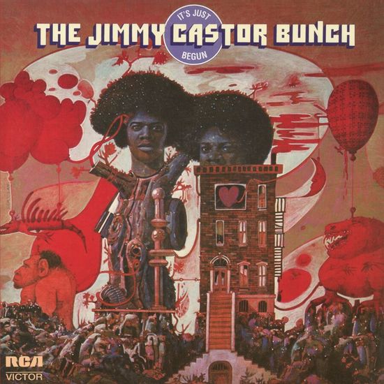 The Jimmy Castor Bunch - It's Just Begun