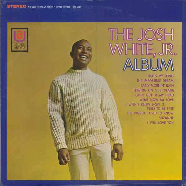 Josh White, Jr. - The Josh White, Jr .Album