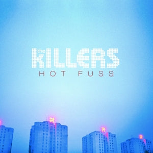 The Killers - Hot Fuss (NEW)