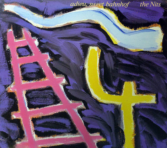 The Nits - Adieu sweet bahnhof