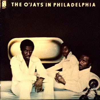 The O'Jays - The O'Jays in Philadelphia
