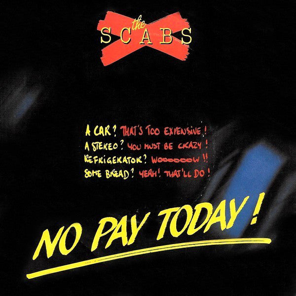 The Scabs - No Pay Today (12inch)