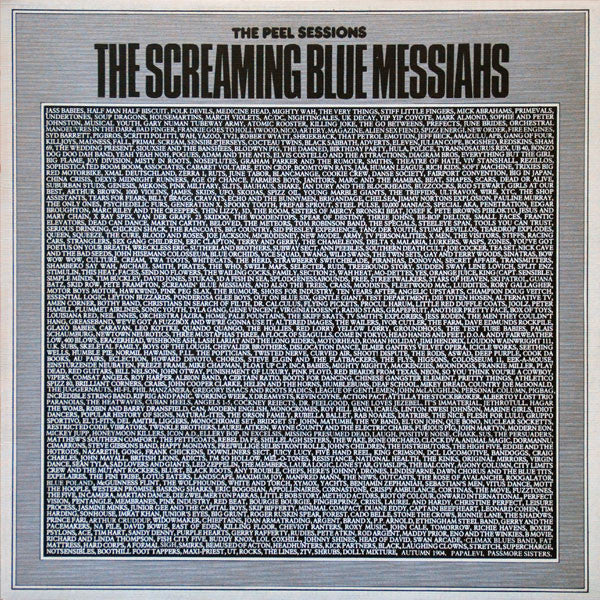 The Screaming Blue Messiahs - The Peel Sessions