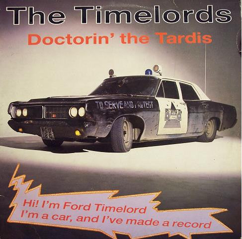 The Timelords - Doctorin' the Tardis (12inch)