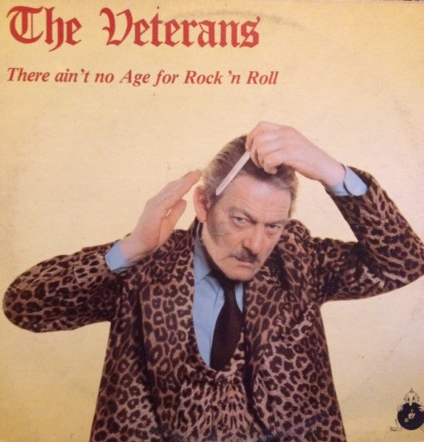 The Veterans - there ain't no age for rock 'n roll - Dear Vinyl