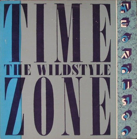 Time Zone - The Wildstyle (12inch)
