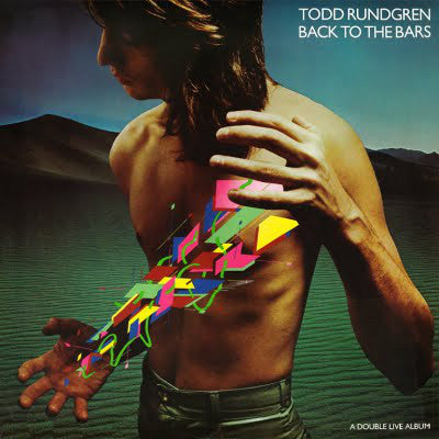 Todd Rundgren - Back to the bars (2LP) - Dear Vinyl