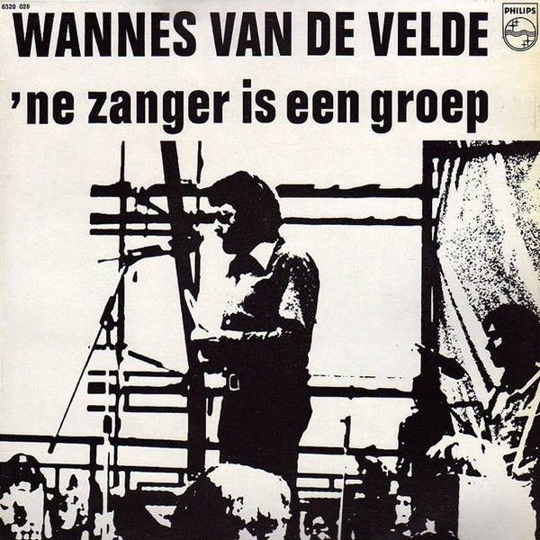 Wannes Van De Velde - 'ne zanger is een groep