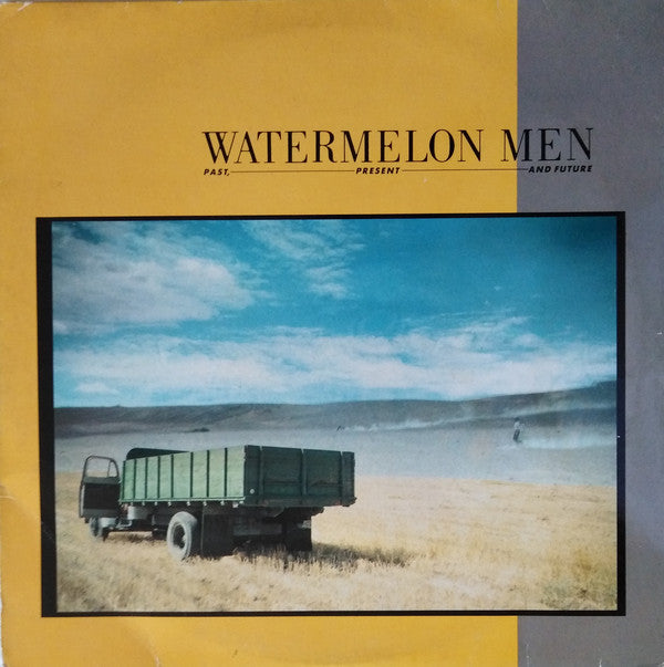 Watermelon Men - Past Present Future (Near Mint)