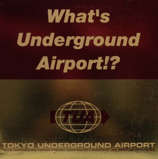 What's Underground Airport!? - Yoshinori Sunahara (12inch-Ltd edition-Picture disc)