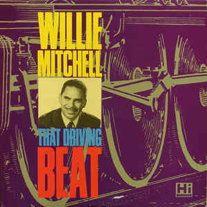 Willie Mitchell - That driving beat - Dear Vinyl