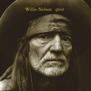Willie Nelson - Spirit (NEW)