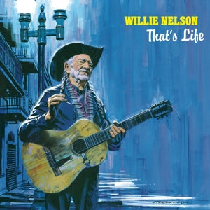 Willie Nelson - That's Life (NEW)