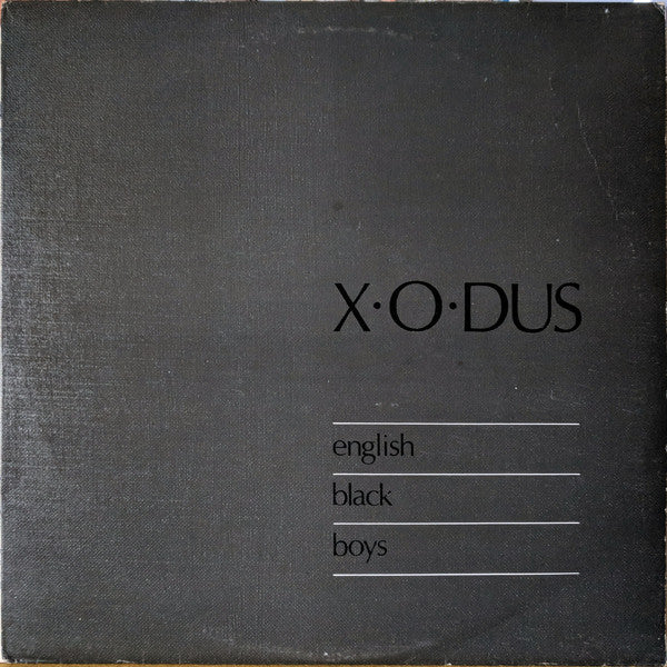 X/O/DUS - English Black Boys (12inch)